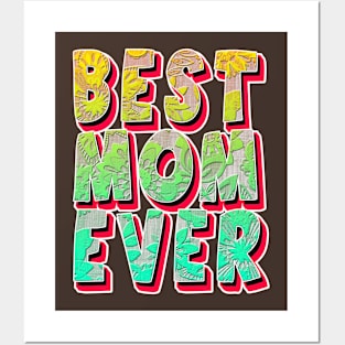 best mom ever Posters and Art